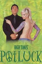 Watch High Times Potluck Vumoo