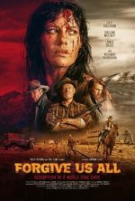 Watch Forgive Us All Vumoo
