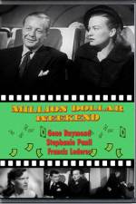 Watch Million Dollar Weekend Vumoo