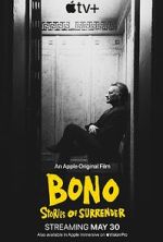 Watch Bono: Stories of Surrender Vumoo