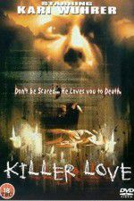 Watch Killer Love Vumoo
