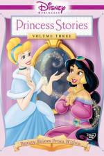 Watch Disney Princess Stories Volume Three Beauty Shines from Within Vumoo