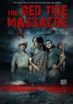 Watch The Red Tide Massacre Vumoo