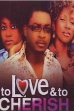Watch To Love & To Cherish Vumoo