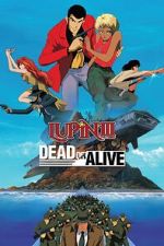 Watch Lupin III: Dead or Alive Vumoo