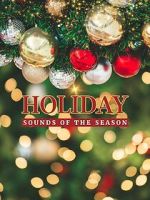 Watch Holiday: Sounds of the Season Vumoo