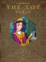 Watch Purim: The Lot Vumoo