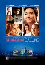 Watch Shanghai Calling Vumoo
