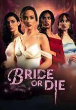 Watch Bride or Die Vumoo