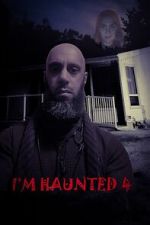 Watch I\'m Haunted 4 Vumoo