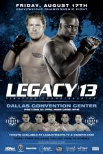 Watch Legacy Fighting Championship 13 Vumoo