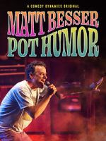 Watch Matt Besser: Pot Humor (TV Special 2019) Vumoo