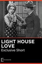 Watch Lighthouse Love Vumoo