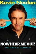Watch Kevin Nealon: Now Hear Me Out! (TV Special 2009) Vumoo