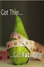 Watch Got Thin Got Fat Again Vumoo