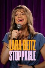 Watch Lara Beitz: Stoppable (TV Special 2025) Vumoo