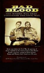 Watch Bad Blood: The Border War That Triggered the Civil War Vumoo