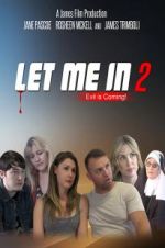 Watch Let Me in 2 Vumoo