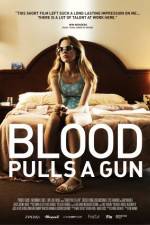 Watch Blood Pulls a Gun Vumoo