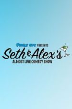 Watch Seth & Alex\'s Almost Live Comedy Show (TV Special 2009) Vumoo