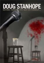 Watch Doug Stanhope: Before Turning the Gun on Himself Vumoo
