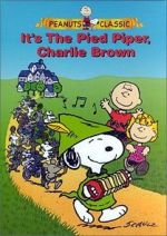 Watch It\'s the Pied Piper, Charlie Brown (TV Short 2000) Vumoo