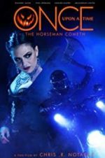 Watch Once Upon a Time: The Horseman Cometh Vumoo