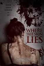 Watch Where the Skin Lies Vumoo