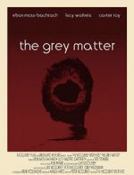 Watch The Grey Matter Vumoo