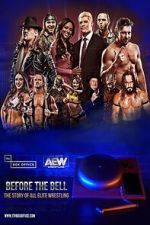 Watch Before the Bell: The Story of All Elite Wrestling Vumoo
