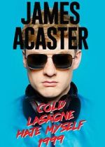 Watch James Acaster: Cold Lasagne Hate Myself 1999 (TV Special 2020) Vumoo