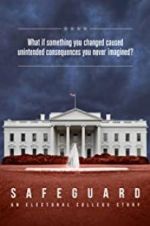 Watch Safeguard: An Electoral College Story Vumoo