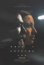 Watch When I Consume You Vumoo