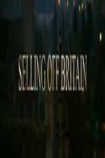 Watch Selling Off Britain Vumoo