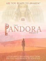 Watch The Pandora Project: Are You Ready to Awaken? Vumoo