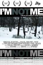 Watch I'm Not Me Vumoo