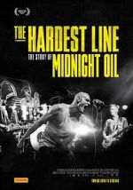 Watch Midnight Oil: The Hardest Line Vumoo