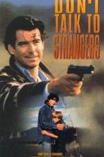 Watch Don't Talk to Strangers Vumoo