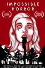 Watch Impossible Horror Vumoo