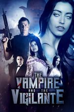 Watch The Vampire and the Vigilante Vumoo