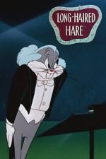 Watch Long-Haired Hare (Short 1949) Vumoo