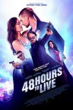 Watch 48 Hours to Live Vumoo