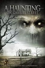Watch A Haunting on Gabriel Street Vumoo