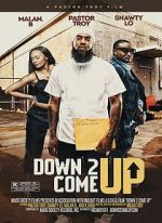 Watch Down 2 Come Up Vumoo