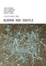 Watch Bloomin Mud Shuffle Vumoo