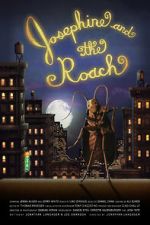 Watch Josephine and the Roach (Short 2012) Vumoo