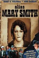 Watch Alias Mary Smith Vumoo