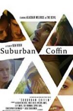 Watch Suburban Coffin Vumoo