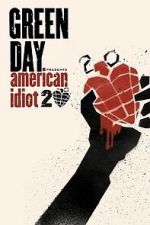 Watch Green Day: 20 Years of American Idiot Vumoo