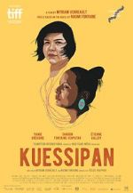 Watch Kuessipan Vumoo